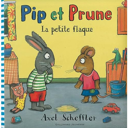 Avis Livre Pip Et Prune : La Petite Flaque GALLIMARD JEUNESSE 1