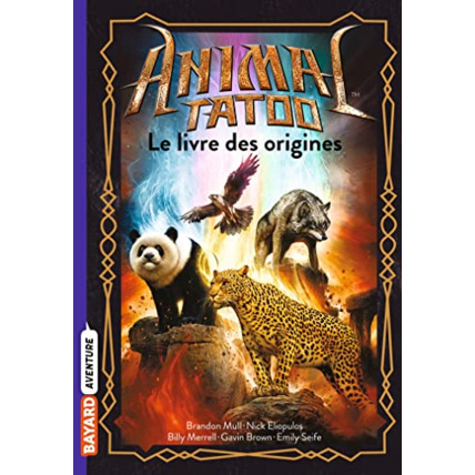 Avis Animal Tatoo hors série - Tome 01 - Le livre des origines BAYARD JEUNESSE 1