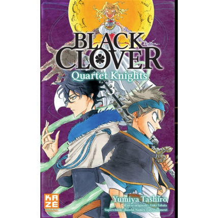 Avis Black Clover - Quartet Knights Tome 3 KAZÉ 1