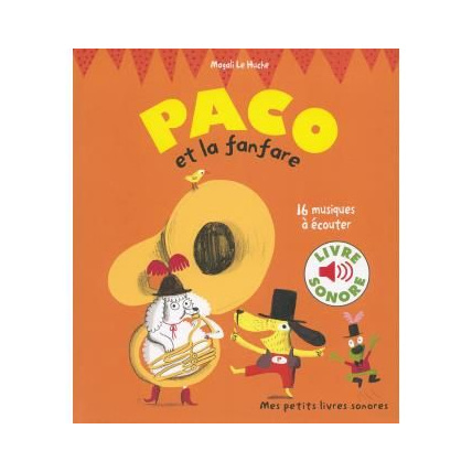 Avis Mes petits livres sonores : Paco et la fanfare GALLIMARD JEUNESSE 1
