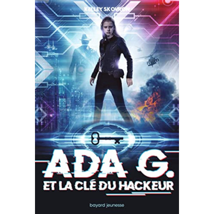 Avis Ada G. et la Clé du Hackeur BAYARD JEUNESSE 1