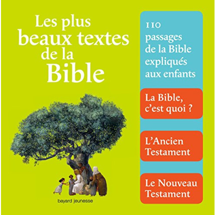 Avis Les plus beaux textes de la Bible BAYARD JEUNESSE 1