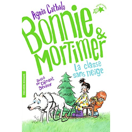 Avis Livre Bonnie Et Mortimer 3 - La Classe De Neige GALLIMARD JEUNESSE 1