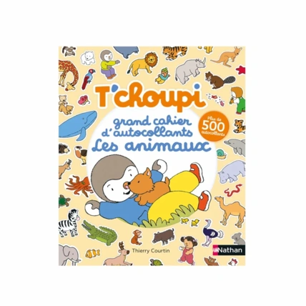 Avis Livre T'choupi Le grand cahier d'autocollants les animaux NATHAN 1