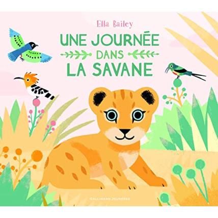 Avis Livre Une Journee Dans La Savane GALLIMARD JEUNESSE 1
