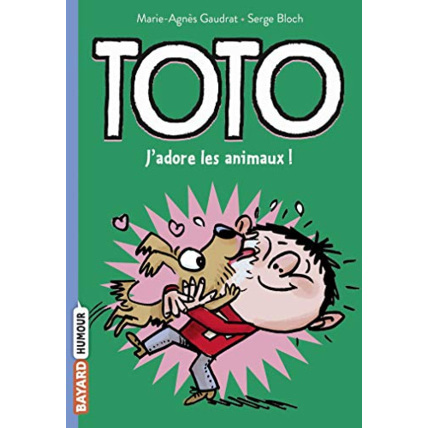 Avis Toto - Tome 01 - Toto - j'adore les animaux BAYARD JEUNESSE 1