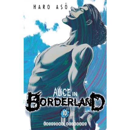 Avis Alice in Borderland Tome 10 ÉDITIONS DELCOURT 1