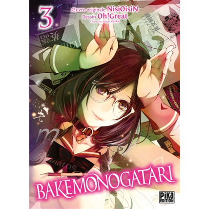 Avis Bakemonogatari Tome 3 PIKA ÉDITION 1