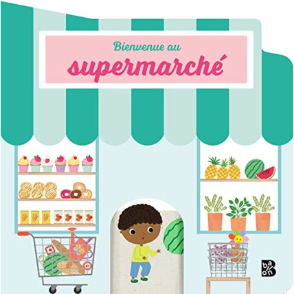 Avis Livre Bienvenue au supermarché BALLON 1