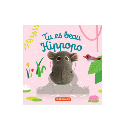 Avis Livre Tu es beau hippopo CASTERMAN 1