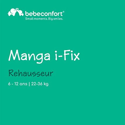 Avis Rehausseur Manga i-Fix, ISOFIX Bebeconfort 2