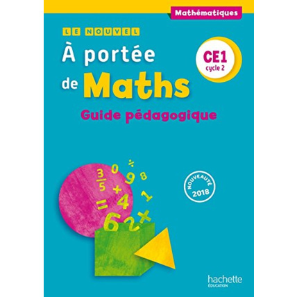 Avis Le nouvel - À portée de maths CE1 - Guide pédagogique - Ed. 2018 Hachette Éducation 1