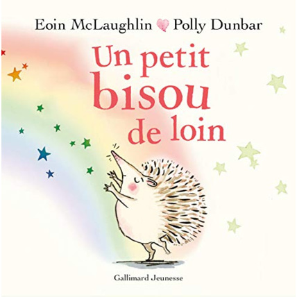 Avis Livre Un Petit Bisou De Loin GALLIMARD JEUNESSE 1