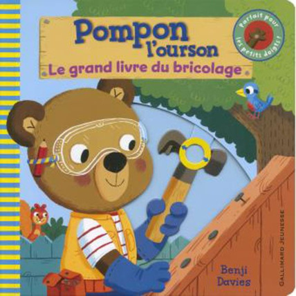 Avis Pompon l'ourson : Le grand livre du bricolage  GALLIMARD JEUNESSE 1