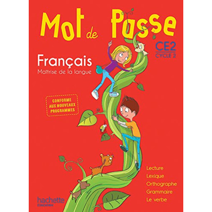 Avis Mot de Passe Français CE2 - Livre élève - Ed. 2016 Hachette Éducation 1