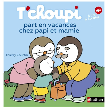 Avis Livre T'choupi part en vacances chez papi et mamie NATHAN 1