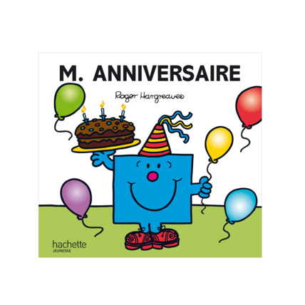 Avis Livre Monsieur Anniversaire HACHETTE JEUNESSE 1