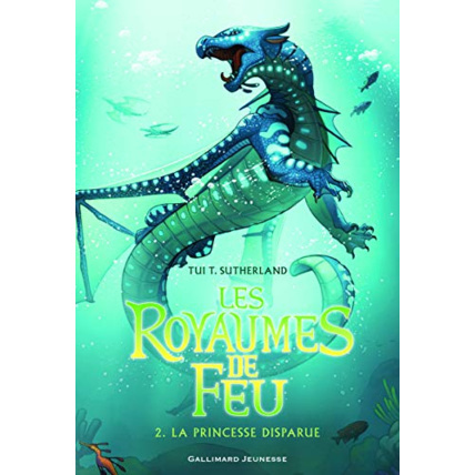 Avis Livre Les Royaumes De Feu 2. La Princesse Disparue GALLIMARD JEUNESSE 1
