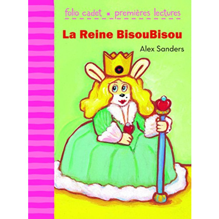 Avis Livre La Reine Bisoubisou - Folio Cadet Premieres Lectures - De 6 À 9 Ans GALLIMARD JEUNESSE 1