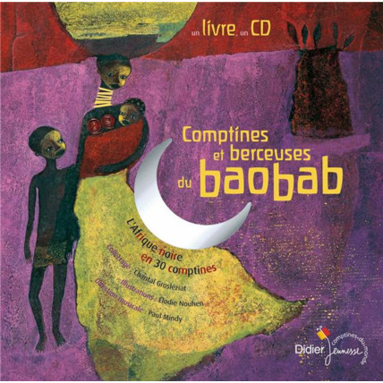 Avis Livre-CD Comptines et berceuses du baobab DIDIER JEUNESSE 1