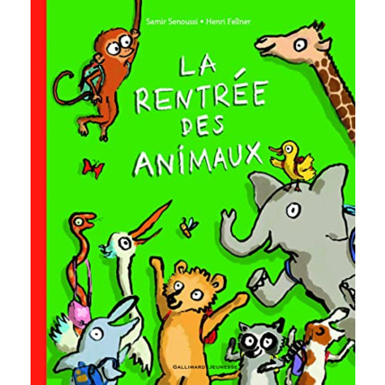 Avis Livre La Rentree Des Animaux GALLIMARD JEUNESSE 1