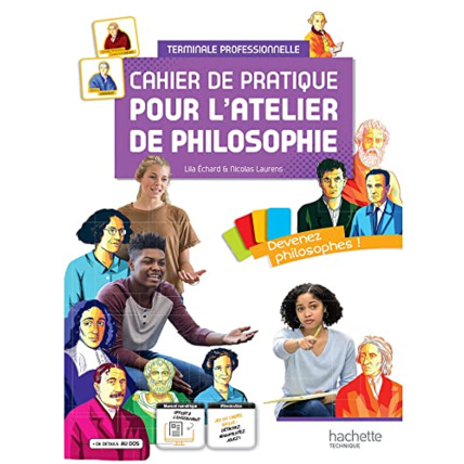 Avis Cahier de pratique pour l'atelier de philosophie - voie professionnelle - Livre élève - Ed.2022 Hachette Éducation 1