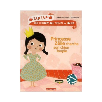 Avis Tap Tap - Princesse Zélie cherche son chien Toupie CASTERMAN 1