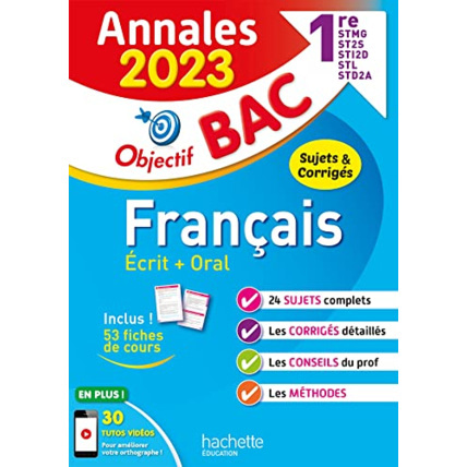 Avis Annales Objectif BAC 2023 - Français 1res STMG - STI2D - ST2S - STL - STD2A - STHR Hachette Éducation 1