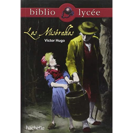 Avis Bibliolycée : Les Misérables Hachette Éducation 1