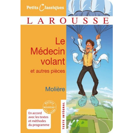 Avis Le Médecin volant - L'Amour médecin - Le Sicilien ou l'Amour peintre LAROUSSE 1
