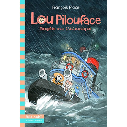 Avis Livre Lou Pilouface 6 : Tempete Sur L'Atlantique GALLIMARD JEUNESSE 1