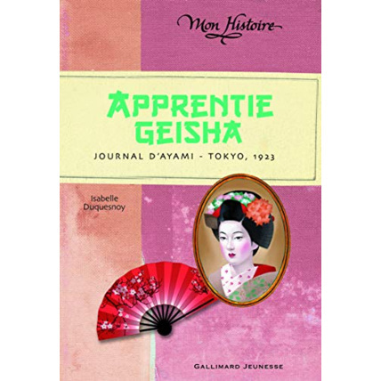 Avis Livre Apprentie Geisha: Journal D'Ayami - Tokyo, 1923 GALLIMARD JEUNESSE 1