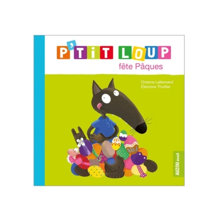 Avis Livre P'tit loup fête Pâques EDITIONS AUZOU 1