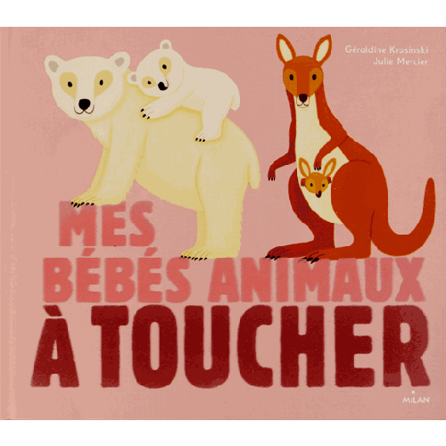 Avis Livre Mes bébés animaux à toucher MILAN 1