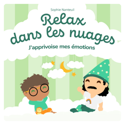 Avis Méditation pour enfant - Relax dans les nuages - J'apprivoise mes émotions lunii 1