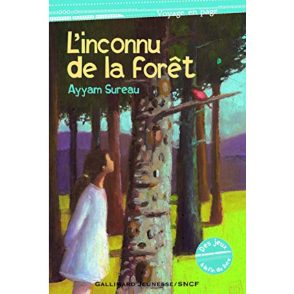 Avis Livre L'Inconnu De La Forêt GALLIMARD JEUNESSE 1