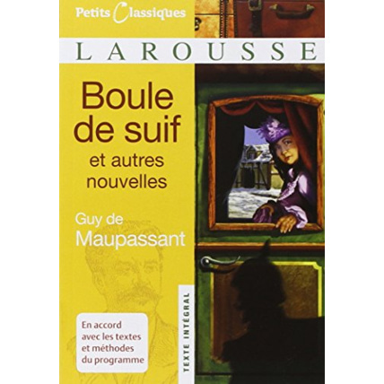 Avis Boule de suif et autres nouvelles LAROUSSE 1