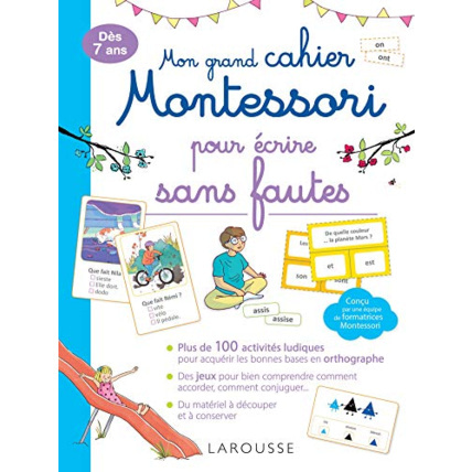 Avis Mon grand cahier Montessori pour écrire sans fautes LAROUSSE 1