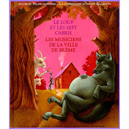 Avis Livre Le Loup Et Les Sept Cabris - Les Musiciens De La Ville De Brême GALLIMARD JEUNESSE 1