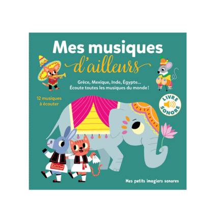 Avis Livre sonore Mes musiques d'ailleurs GALLIMARD JEUNESSE 1