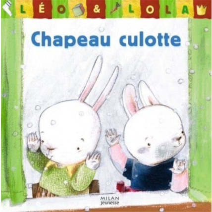 Avis Léo & Lola : Chapeau culotte MILAN 1