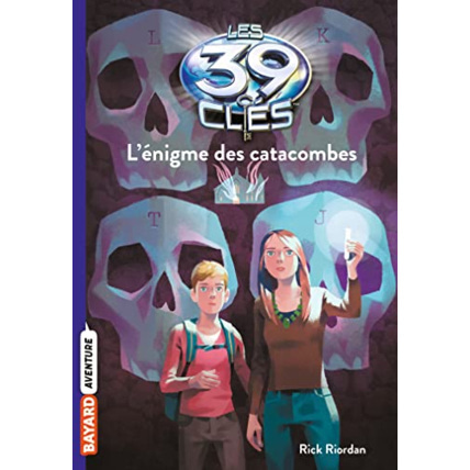 Avis Les 39 clés - Tome 01 - L'énigme des catacombes BAYARD JEUNESSE 1