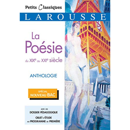 Avis La Poésie du XIXème au XXIème siècle LAROUSSE 1