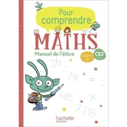 Avis Pour comprendre les maths CE2 - Manuel élève - Ed. 2020 Hachette Éducation 1
