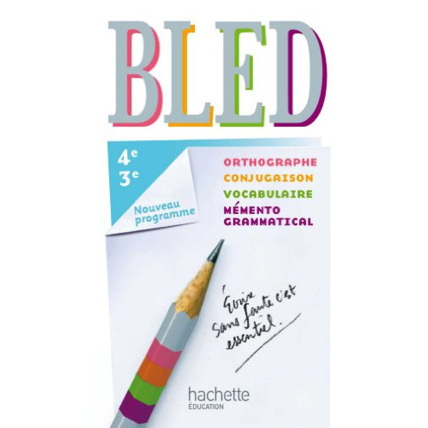 Avis Bled Français 4e/3e - Livre élève - Edition 2012 Hachette Éducation 1