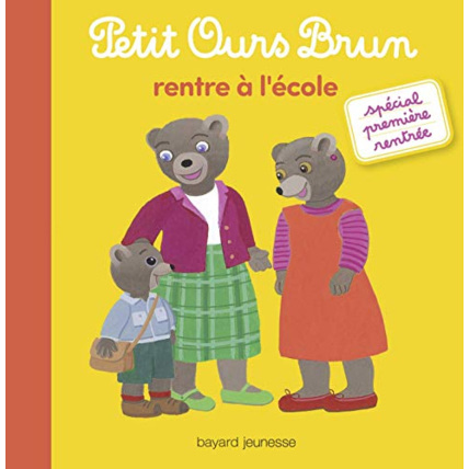 Avis Petit Ours Brun rentre à l'école BAYARD JEUNESSE 1