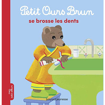 Avis Petit Ours Brun se brosse les dents BAYARD JEUNESSE 1