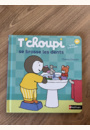 avis Livre T'Choupi se brosse les dents par Caroline