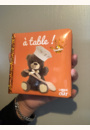 avis Bébé touche à tout - A table ! par Aurélie