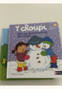 avis Livre T'choupi fait un bonhomme de neige par Anne claire